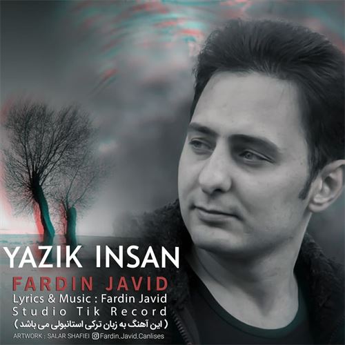 فردین جاوید یازیک انسان